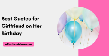 Best Quotes for Girlfriend on Her Birthday